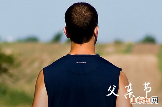 130句 抖音感人父亲节祝福语